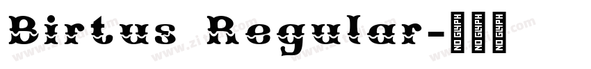 Birtus Regular字体转换